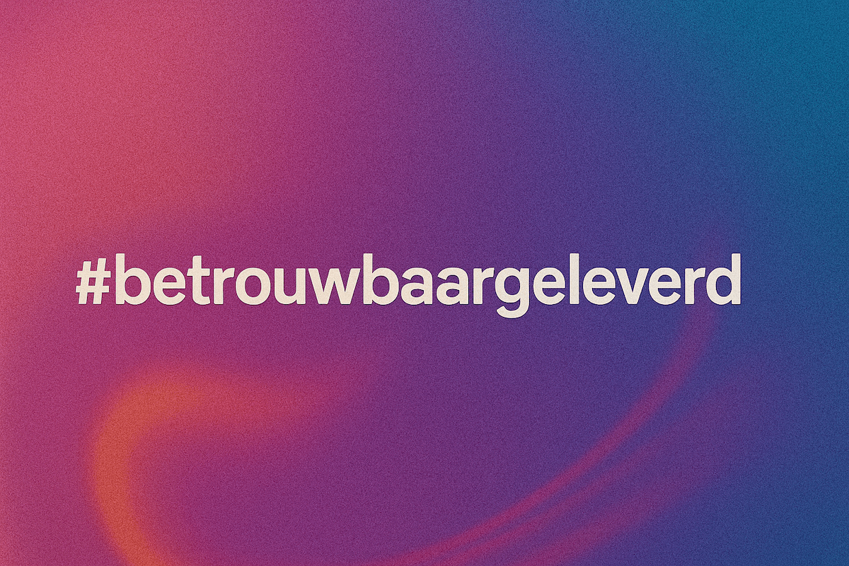 Betrouwbaar geleverd: pas waarde als het blijft werken